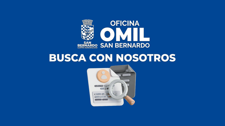 “Busca con nosotros”: nuevo servicio de OMIL San Bernardo